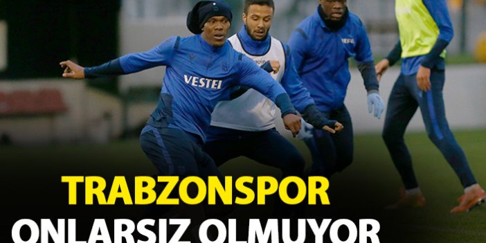 Trabzonspor onlarsız yapamıyor