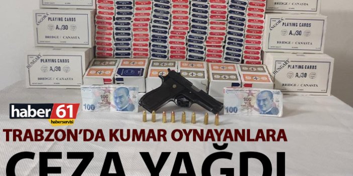 Trabzon’da kumarbazlara ceza yağdı! 78 Bin TL