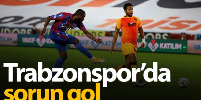 Trabzonspor'da en büyük sorun gol