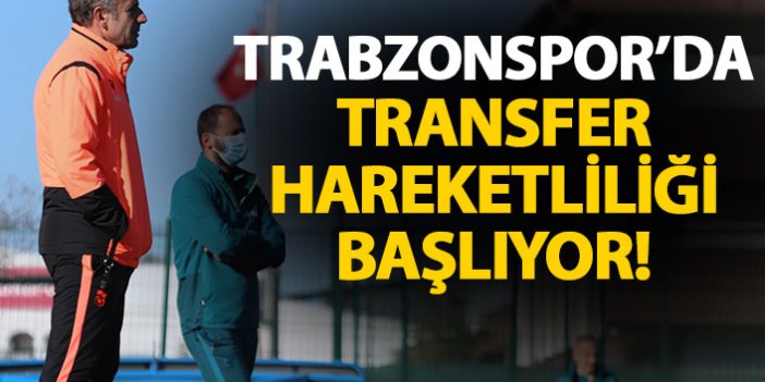 Trabzonspor’da ara transfer dönemi hareketli geçecek