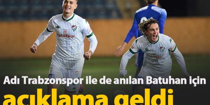 Adı Trabzonspor ile anılan Batuhan Kör için açıklama geldi