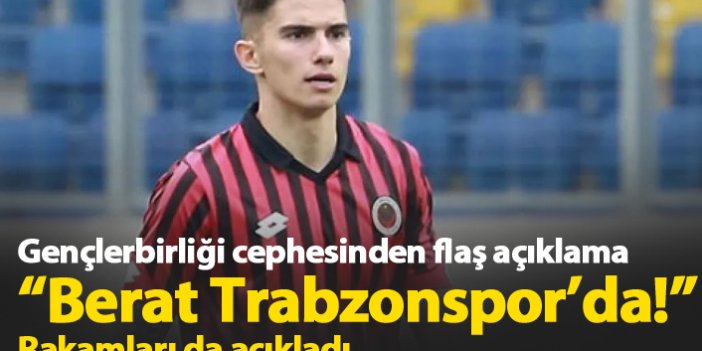 Flaş açıklama "Berat Özdemir Trabzonspor'da"