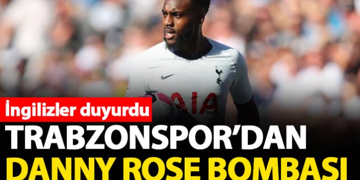 Trabzonspor için bomba iddia! Danny Rose kimdir?