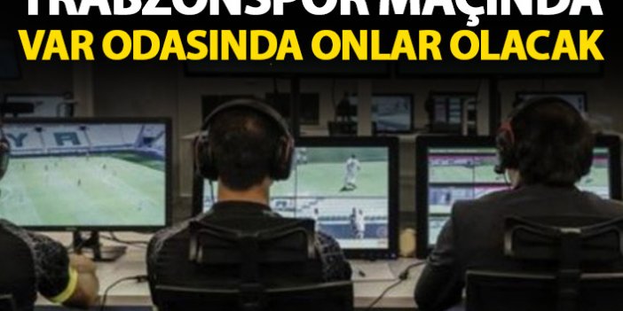 Trabzonspor – Göztepe maçı VAR hakemi belli oldu