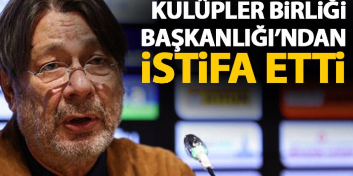  Mehmet Sepil, Kulüpler Birliği Başkanlığı'ndan istifa etti!