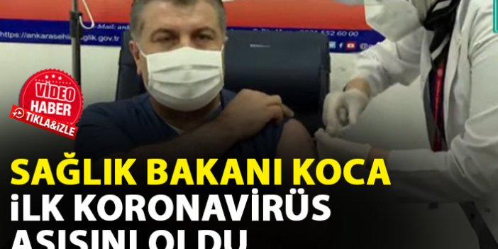 Sağlık Bakanı Koca canlı yayında koronavirüs aşısı oldu