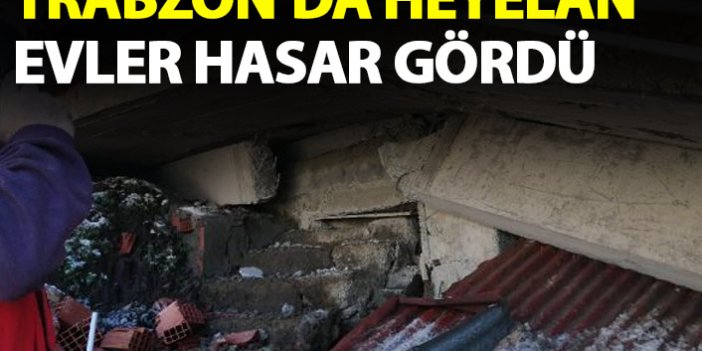 Trabzon’da, heyelanda 2 ev hasar gördü