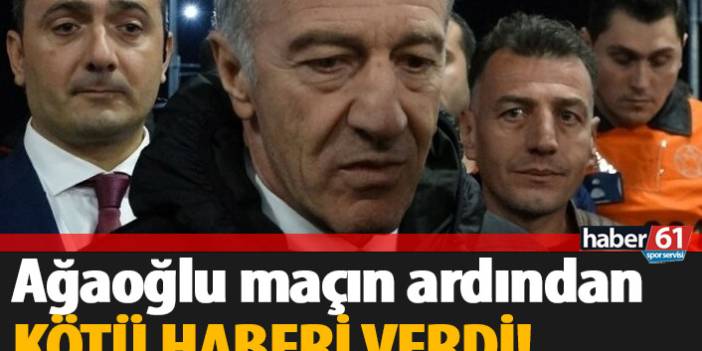 Ahmet Ağaoğlu kötü haberi verdi!