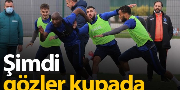 Trabzonspor'da gözler kupada