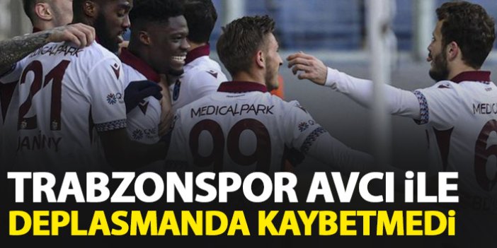 Trabzonspor Avcı ile deplasmada kaybetmedi
