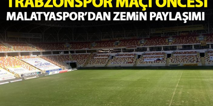Yeni Malatyaspor saha zeminini paylaştı