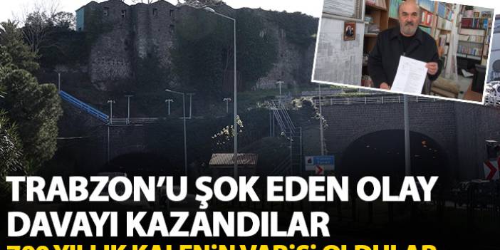 Davayı kazandılar! Trabzon'da 700 yıllık kalenin varisi oldular: Kalede yaşamak isterim