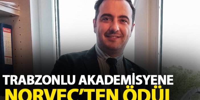 Trabzonlu akademisyene Norveç'ten ödül