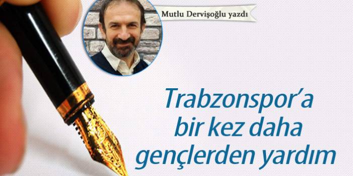 Trabzonspor’a bir kez daha gençlerden yardım