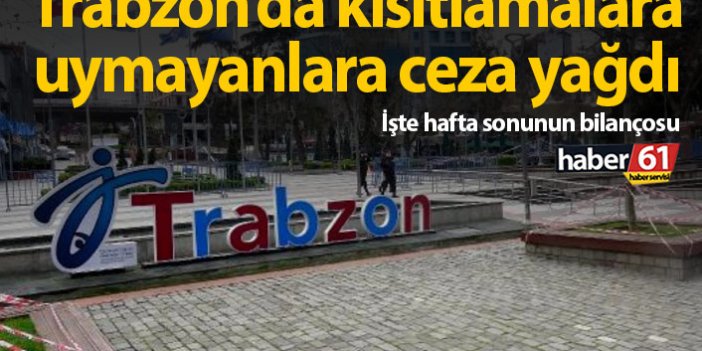 Trabzon'da 398 kişiye ceza kesildi