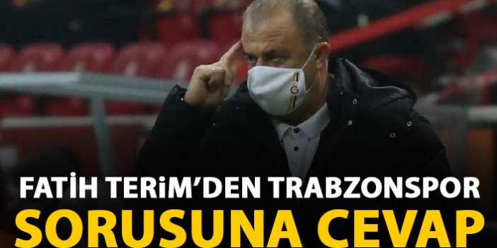 Fatih Terim'den Trabzonspor - Fenerbahçe maçı cevabı