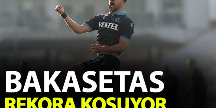 Trabzonspor'da Bakasetas rekora koşuyor