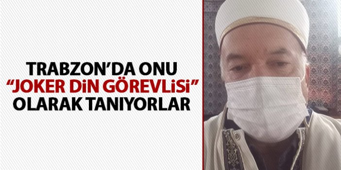 Trabzon'un gönüllü imamı