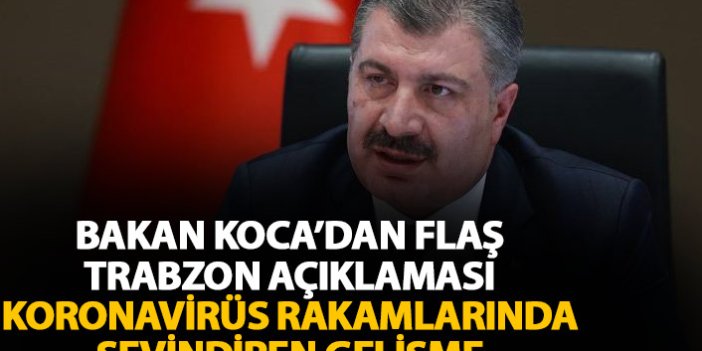 Sağlık Bakanı'ndan Trabzon'a güzel haber! Az önce açıkladı