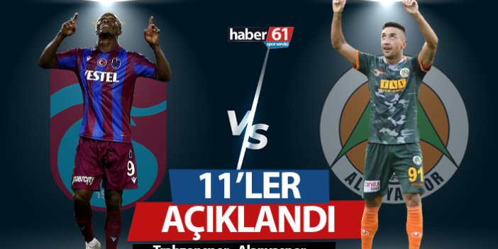 Trabzonspor ve Alanyaspor'un kadroları açıklandı