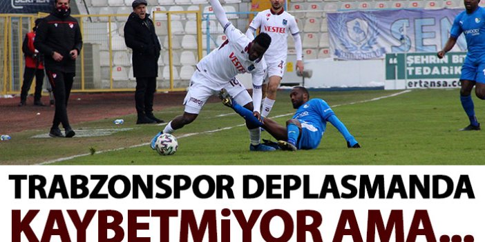 Trabzonspor deplasmanda kaybetmiyor ama...