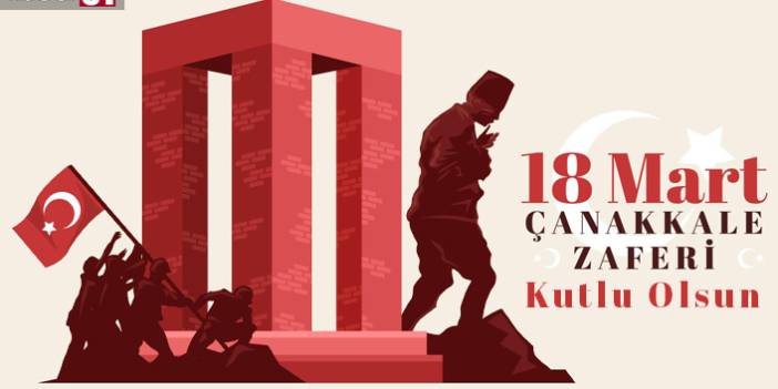 18 Mart Çanakkale Zaferi'nin 107. yıl dönümü! 18 Mart 2022