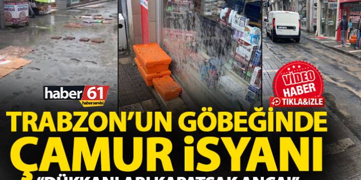 Trabzon’un göbeğinde her köşede ayrı bir isyan: Dükkanları kapatsak anca!