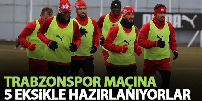 Trabzonspor maçına 5 eksikle hazırlanıyorlar