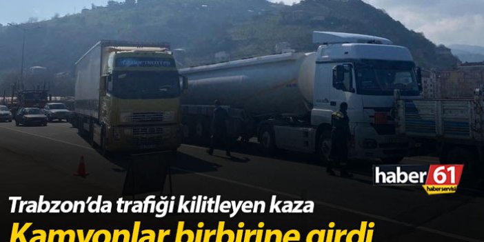 Trabzon'da 3 kamyon kaza yaptı