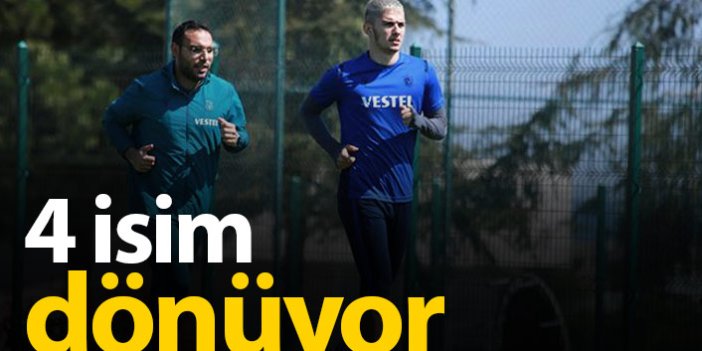 Trabzonspor'da 4 isim dönüyor