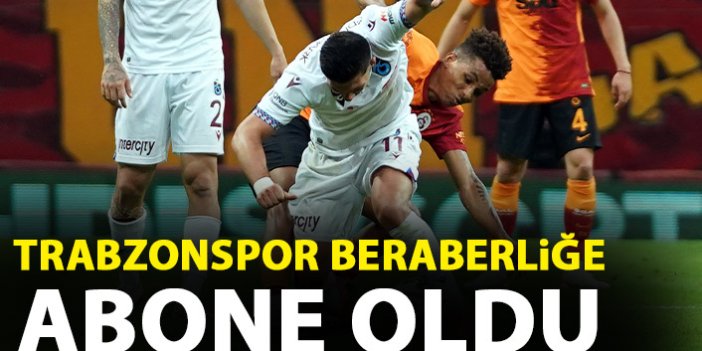 Trabzonspor beraberliklere abone oldu! Seri 5 maça çıktı