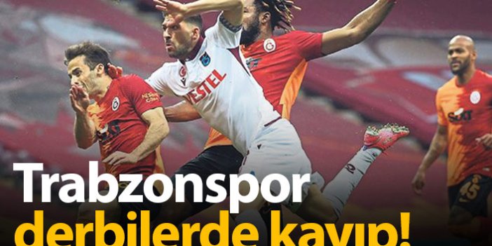 Trabzonspor derbilerde kayıp