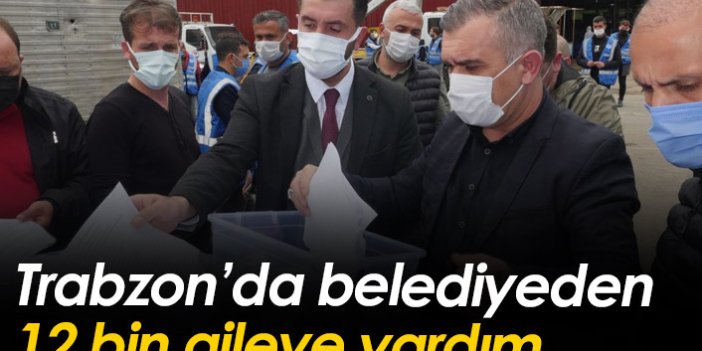 Trabzon'da belediyeden 12 bin aileye destek