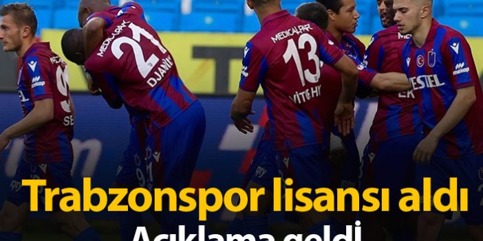 Trabzonspor lisansı aldı