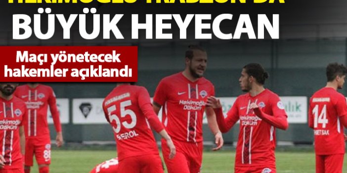 Hekimoğlu Trabzon'da büyük heyecan