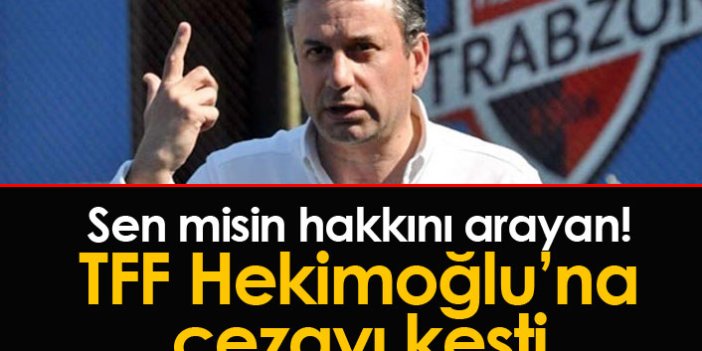 Celil Hekimoğlu'na hak mahrumiyeti ve para cezası!