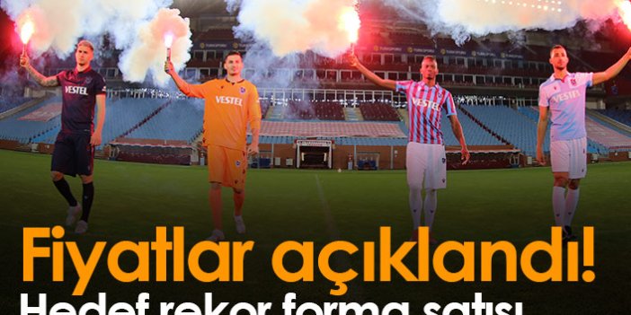 Trabzonspor'da yeni formaların fiyatları belli oldu
