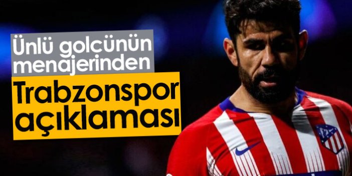 Diego Costa'nın menajerinden Trabzonspor açıklaması