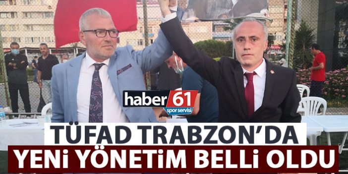 TÜFAD Trabzon şubesinde yeni yönetim belli oldu