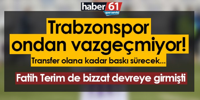 Trabzonspor'un Barış Alper Yılmaz ısrarı