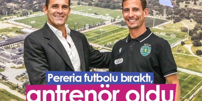 Pereira futbolu bıraktı antrenör oldu!