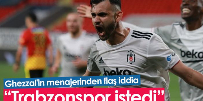 Ghezzal'in menajerinden Trabzonspor iddiası!