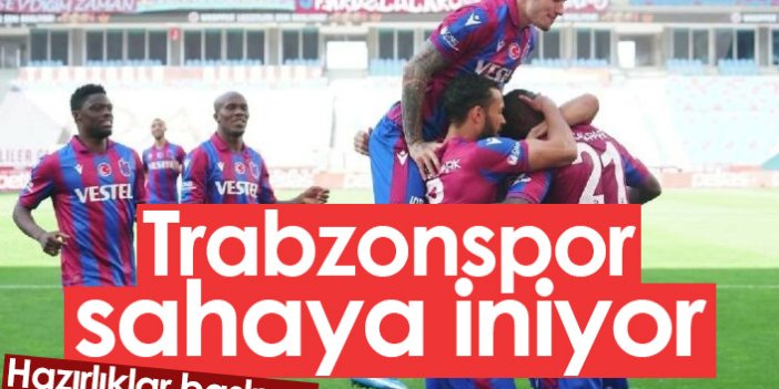 Trabzonspor sahaya iniyor
