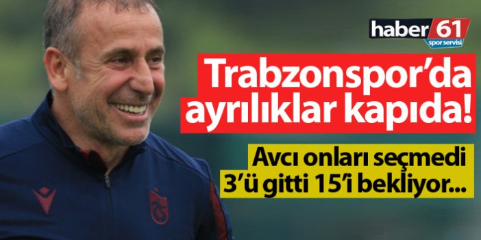 Trabzonspor’da ayrılıklar kapıda! Avcı onları seçmedi…