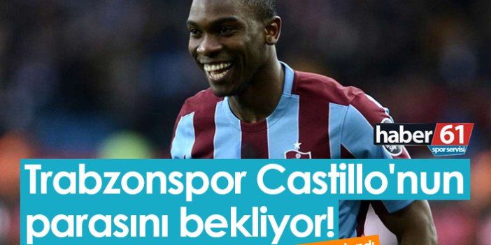 Trabzonspor'un Castillo davası sonuçlandı!