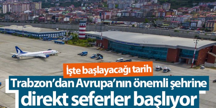 Trabzon-Amsterdam direkt seferleri başlıyor