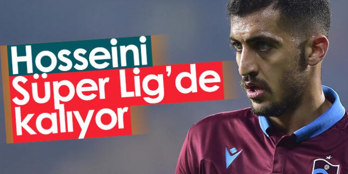 Trabzonspor'dan ayrılan Hosseini Süper Lig'de kalıyor!