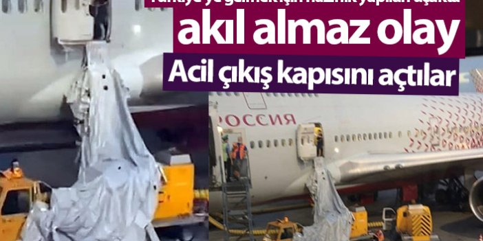 Türkiye’ye gelmek için hazırlık yapılan uçakta akıl almaz olay: Acil çıkış kapısını açtılar