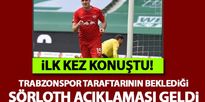 Trabzonsporluların merakla beklediği Sörloth açıklaması geldi! İlk kez konuştu