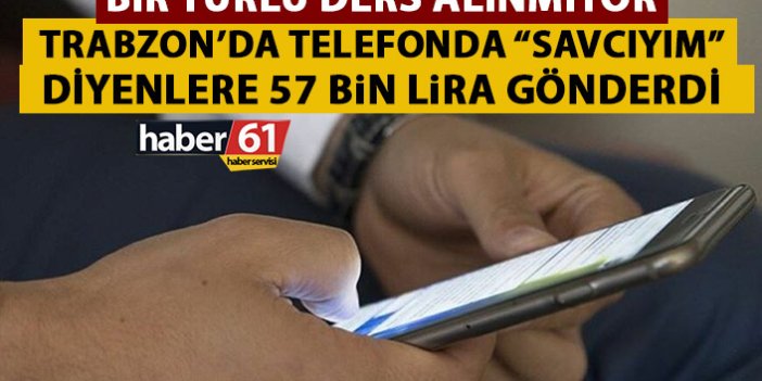 Trabzon'da telefon dolandırıcılığı son anda önlendi! Savcıyım deyip 57 bin lira...